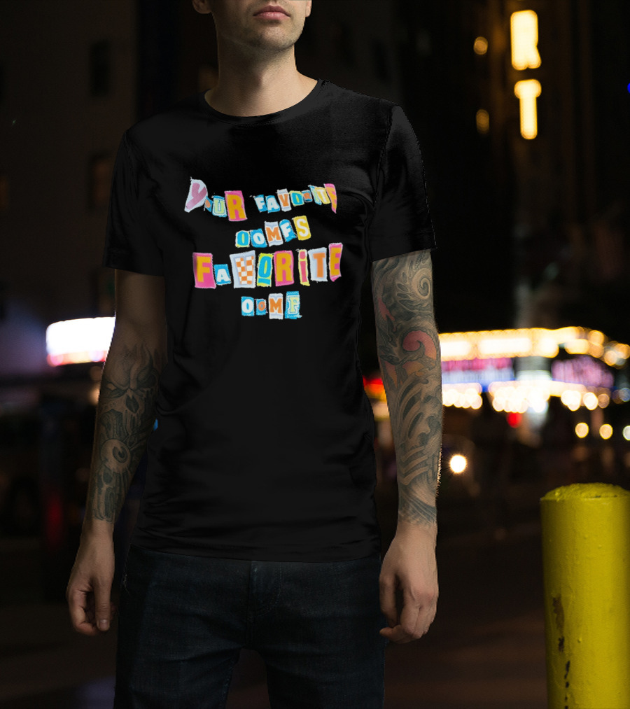 Your Favorite Oomfs Favorite Oomf Block Letters Bright T-Shirt