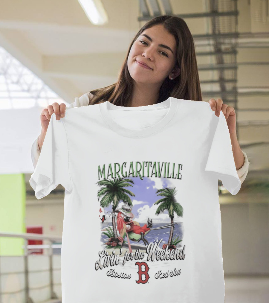 Margaritaville Livin' For The Weekend Boston Red Sox B T-Shirt