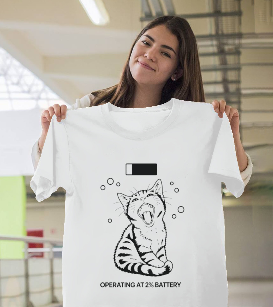 Tired Kitten Yawning Operating At 2% Battery T-Shirt