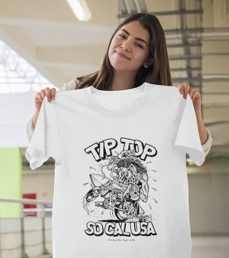 Tip Top So Cal USA Surfing And Skating California T-Shirt