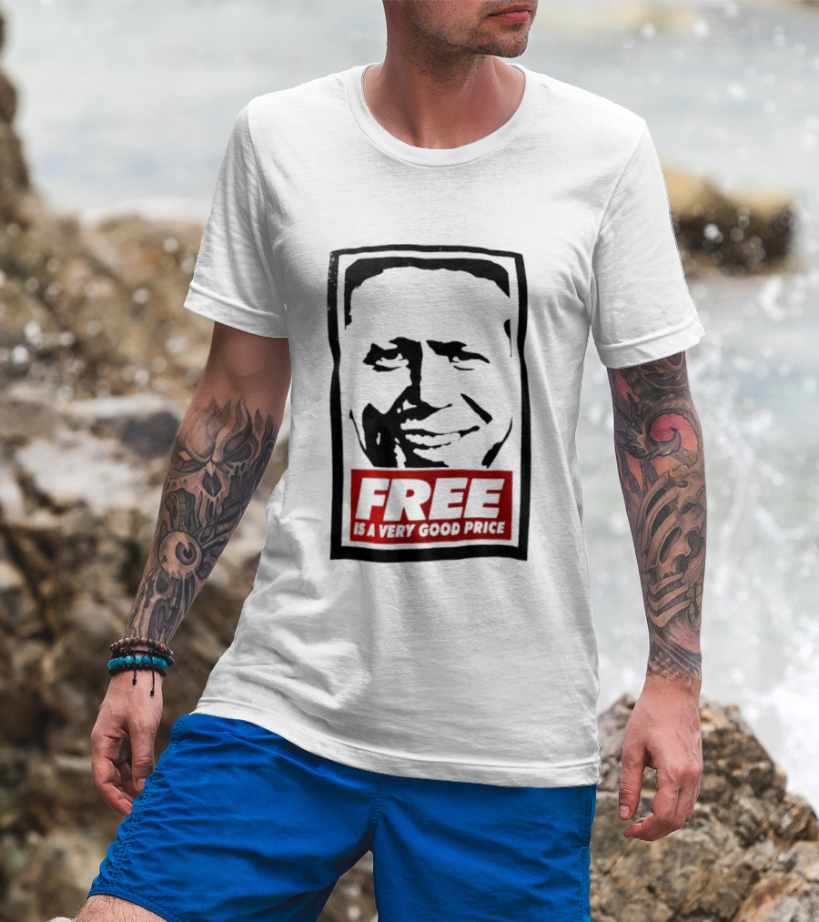 Tom Peterson Free Is A Very Good Price T-Shirt