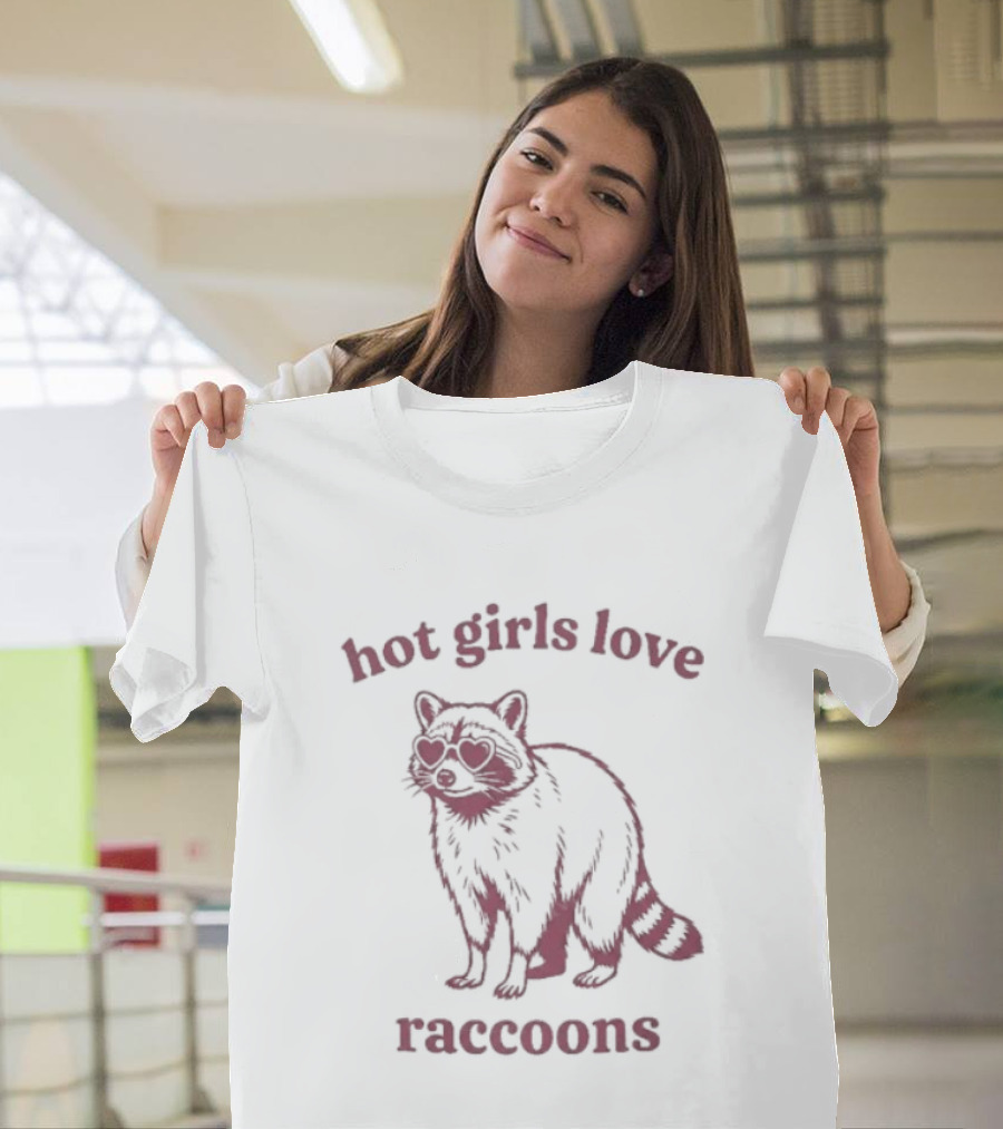 Hot Girls Love Raccoons Raccoon Animal T-Shirt