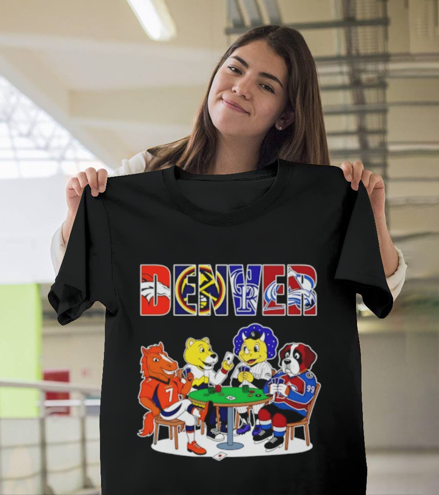 Denver Broncos Nuggets Rockies Avalanche Mascots Playing Poker T-Shirt