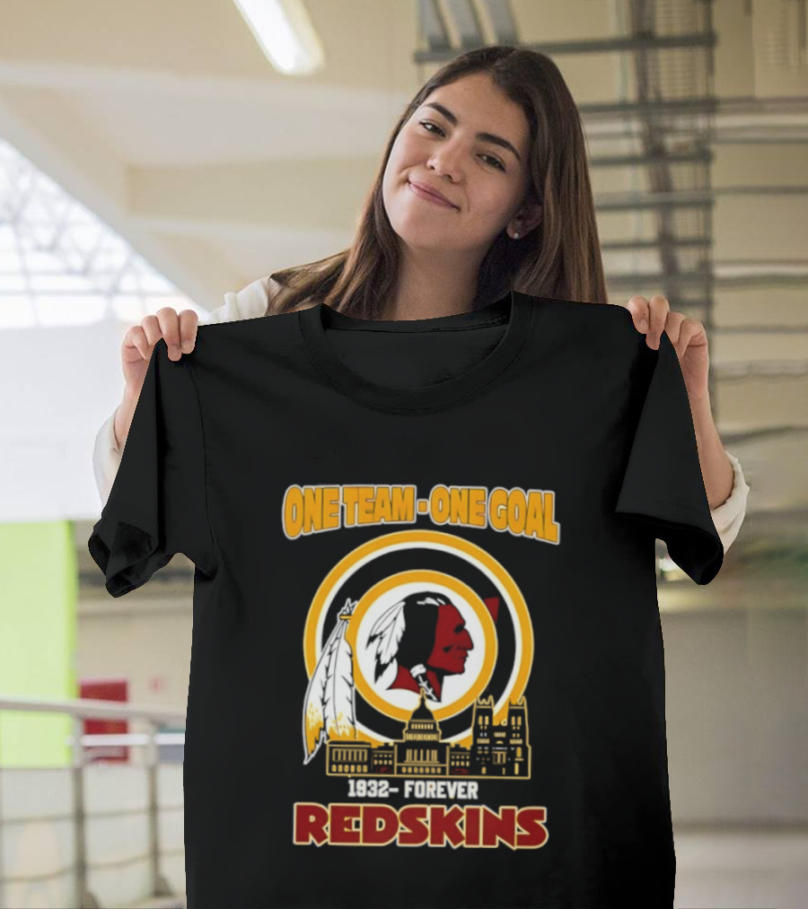 One Team One Goal 1932 Forever Redskins Football Skyline Capitol Building T-Shirt