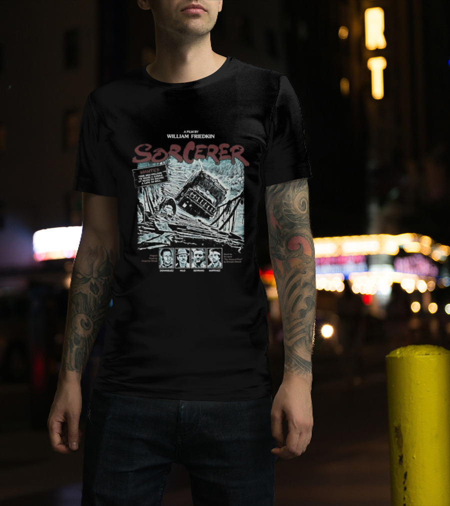 Sorcerer William Friedkin Wages Deadly Journey With Dynamite Cargo T-Shirt