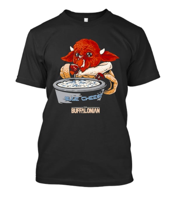 The Buffalonian Baby Buffaloda Blue Cheese Bowl Buffalo Bills T-Shirt