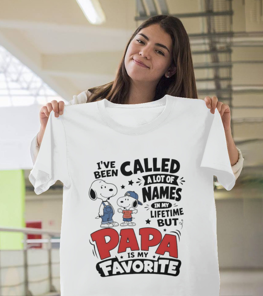 Snoopy Called A Lot Of Names In My Lifetime But Papa Is My Favorite T-Shirt