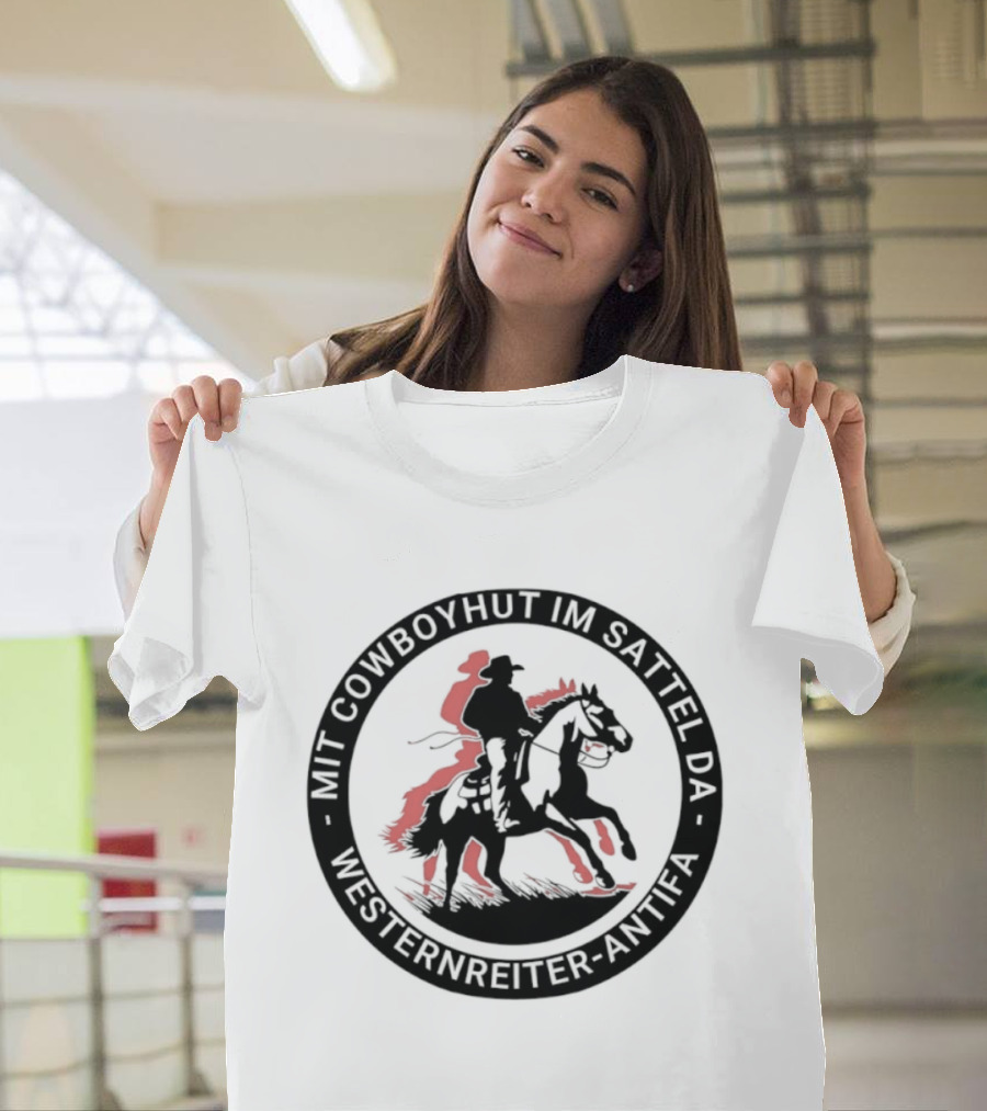 Mit Cowboyhut Im Sattel Westernreiter Antifa T-Shirt
