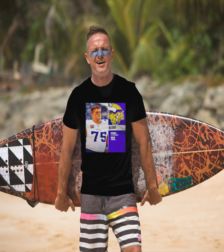 Alert Vikings Extending Brian O'Neill 75 T-Shirt