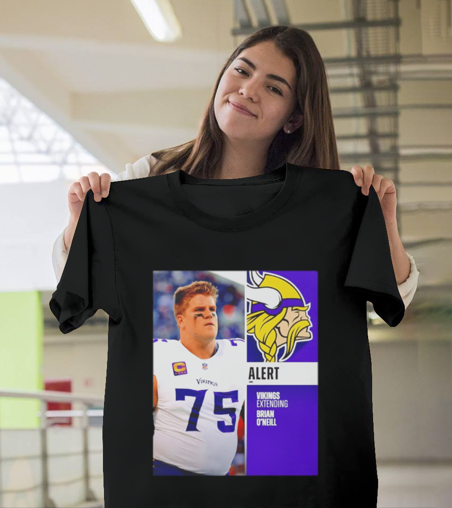 Alert Vikings Extending Brian O'Neill 75 T-Shirt
