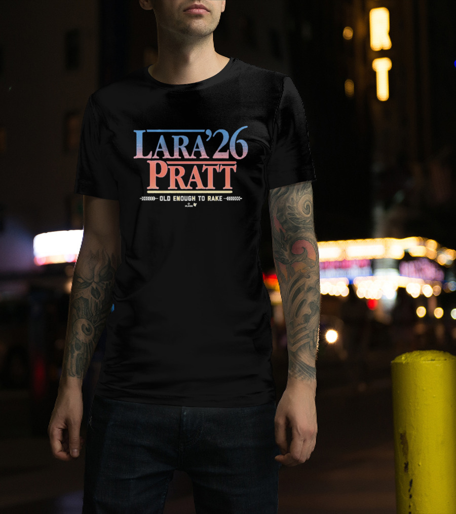 Lara '26 Pratt Old Enough To Rake T-Shirt