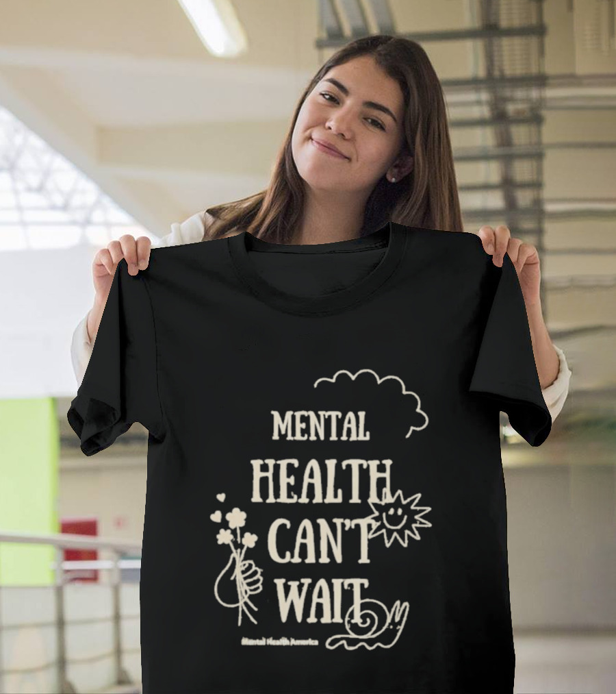 Mental Health Can't Wait Sunshine Smiley Handholding Flowers Snail Cloud T-Shirt