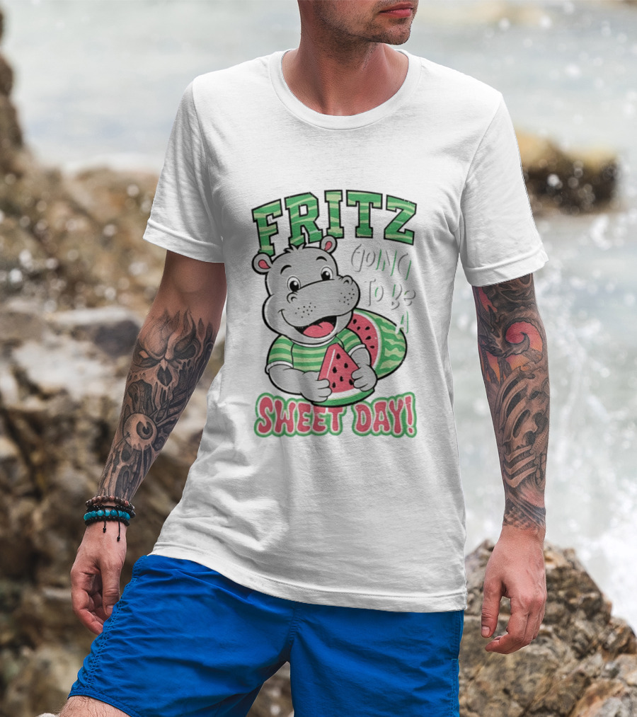 Fritz Hippo Holding Watermelon Going To Be A Sweet Day T-Shirt