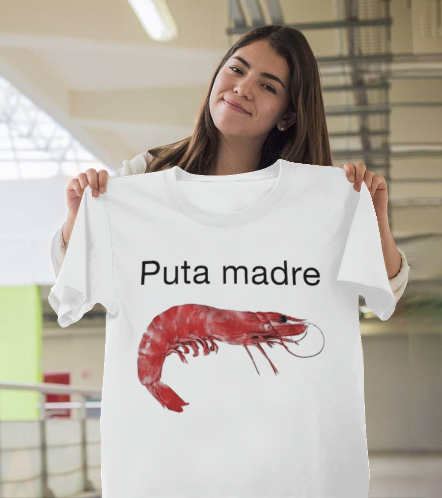 Puta Madre Red Shrimp T-Shirt