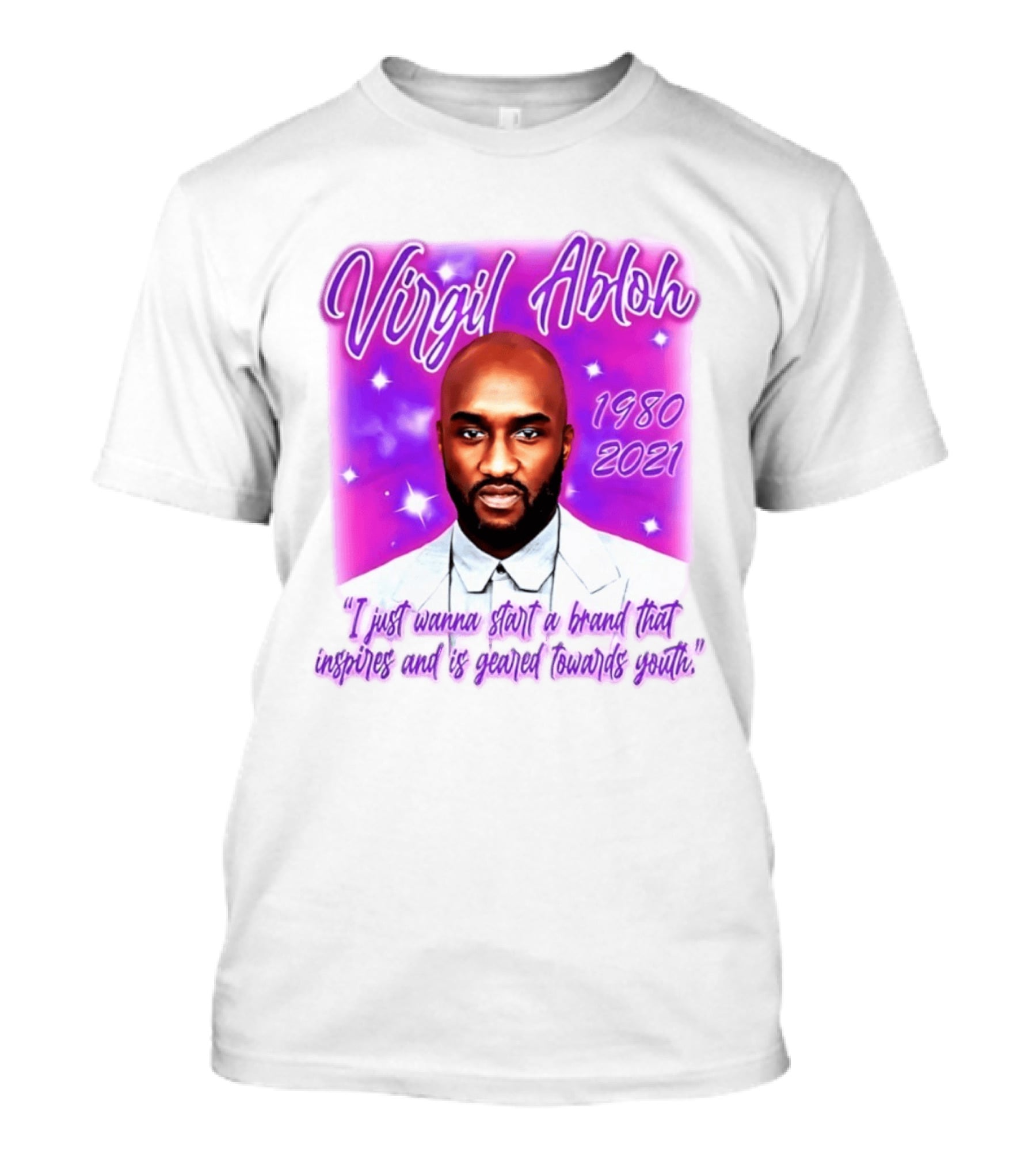 Virgil Abloh 1980 2021 I Just Wanna Start A Brand That Inspires And Is Geared Towards Youth T-Shirt