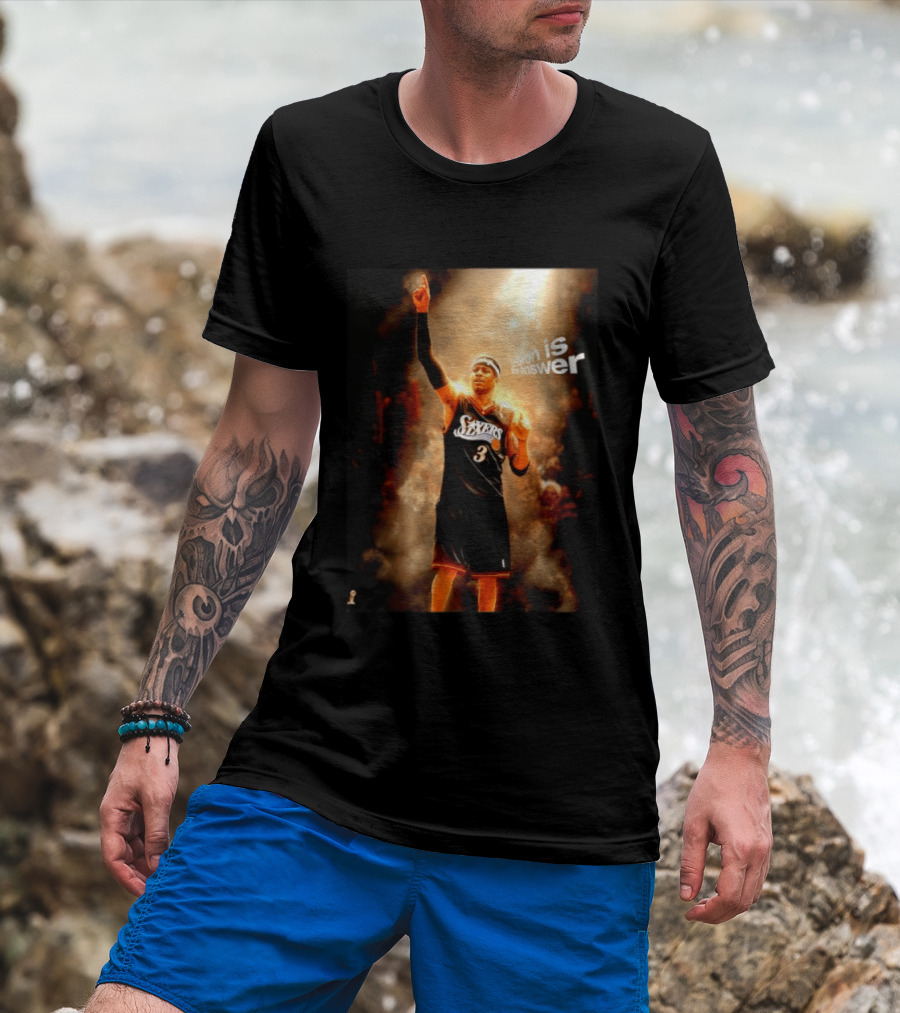 Allen Iverson Philadelphia 76ers NBA LeBron Is The Answer T-Shirt