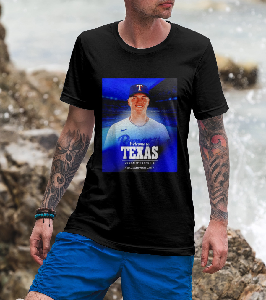 Logan O'Hoppe Welcome To Texas Rangers All For Texas T-Shirt