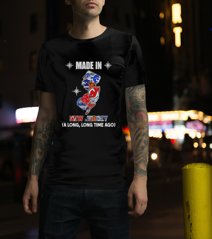 Made In New Jersey State Sports And College Team Logos Map A Long Long Time Ago T-Shirt