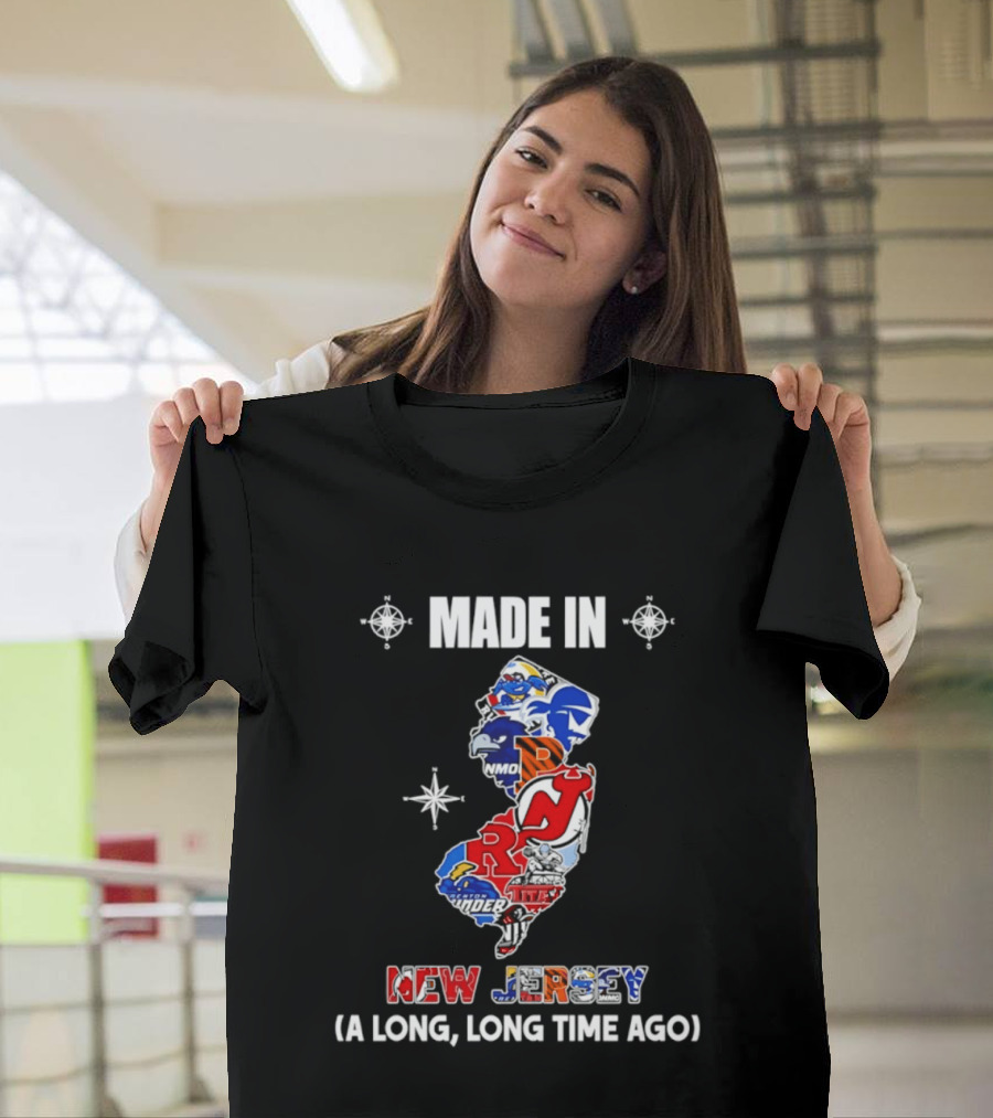 Made In New Jersey State Sports And College Team Logos Map A Long Long Time Ago T-Shirt