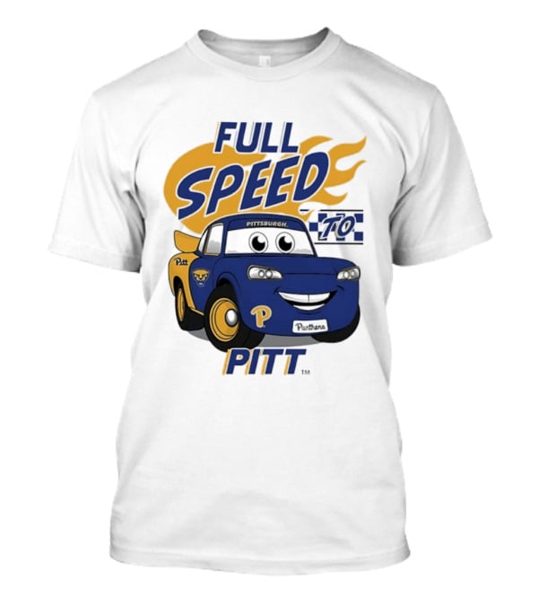 Pitt Panthers Full Speed To Pitt Racing Theme Vive La Fete T-Shirt