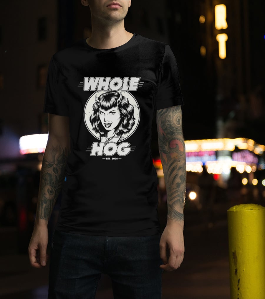 Whole Hog Est 2006 Retro Pinup T-Shirt