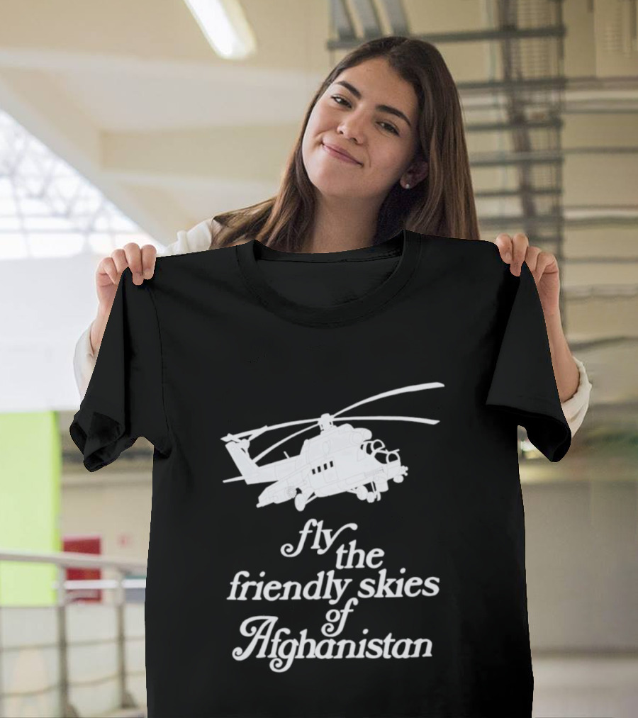 Fly The Friendly Skies Of Afghanistan Helicopter T-Shirt
