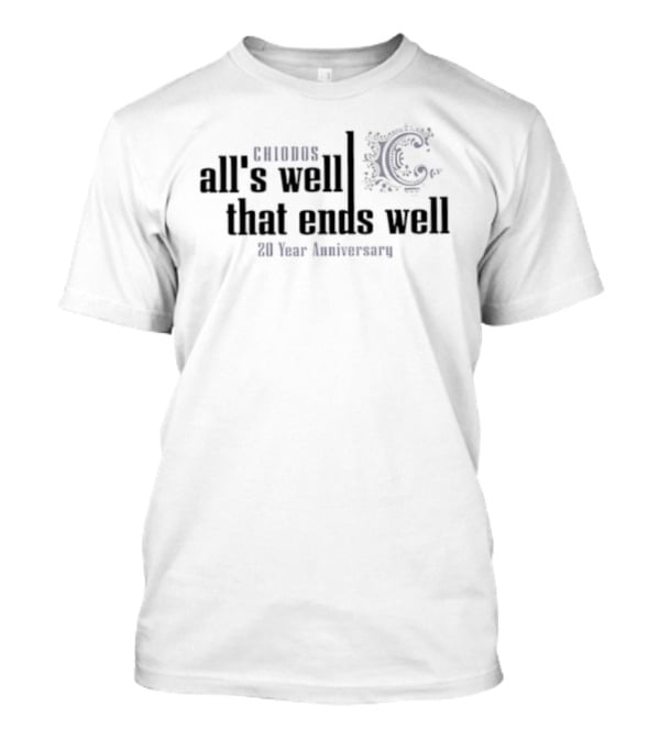 Chiodos All's Well That Ends Well 20 Year Anniversary T-Shirt