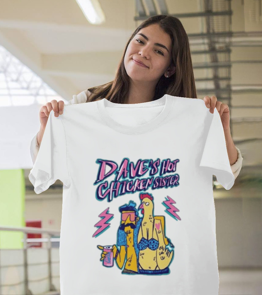 Dave's Hot Chicken Sister Cartoon T-Shirt