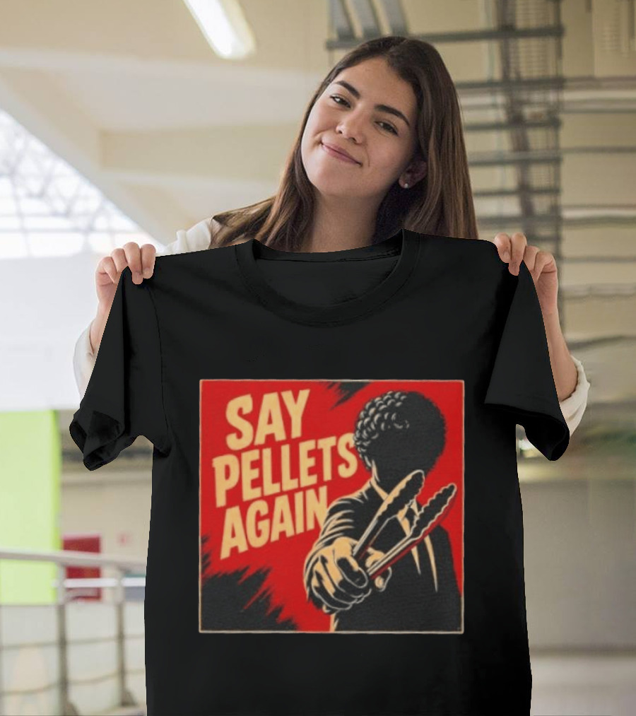 Say Pellets Again Pulp Fiction Jules Winnfield T-Shirt