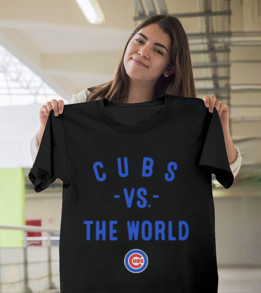 Cubs Vs The World Chicago Season 2026 MLB T-Shirt