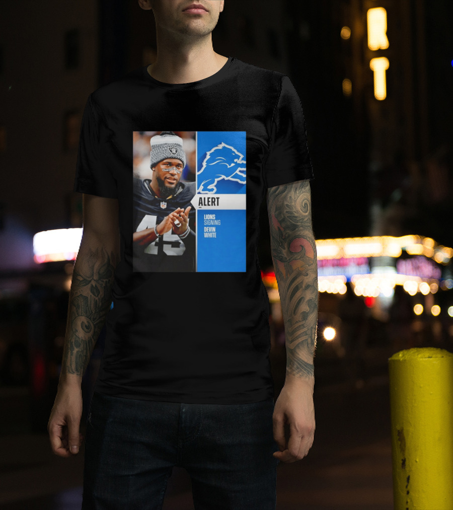 Alert Lions Signing Devin White NFL Football 2026 Season Update T-Shirt