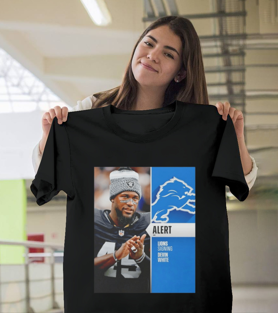 Alert Lions Signing Devin White NFL Football 2026 Season Update T-Shirt
