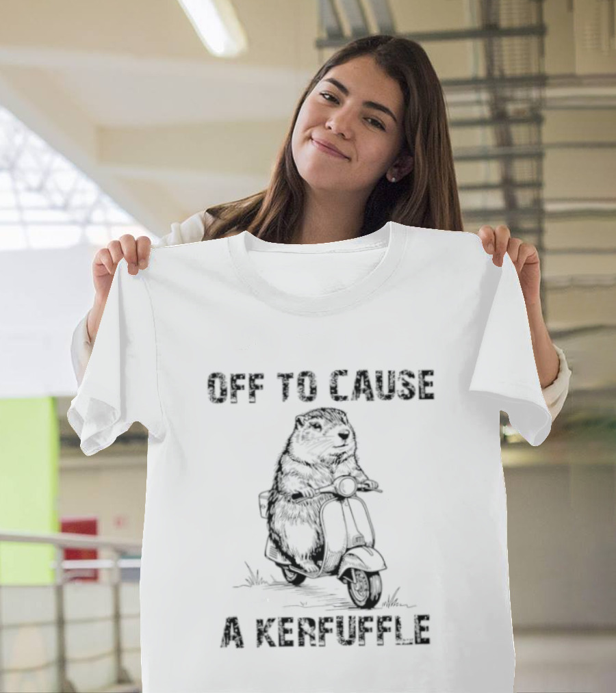 Off To Cause A Kerfuffle Groundhog Scooter Fun T-Shirt