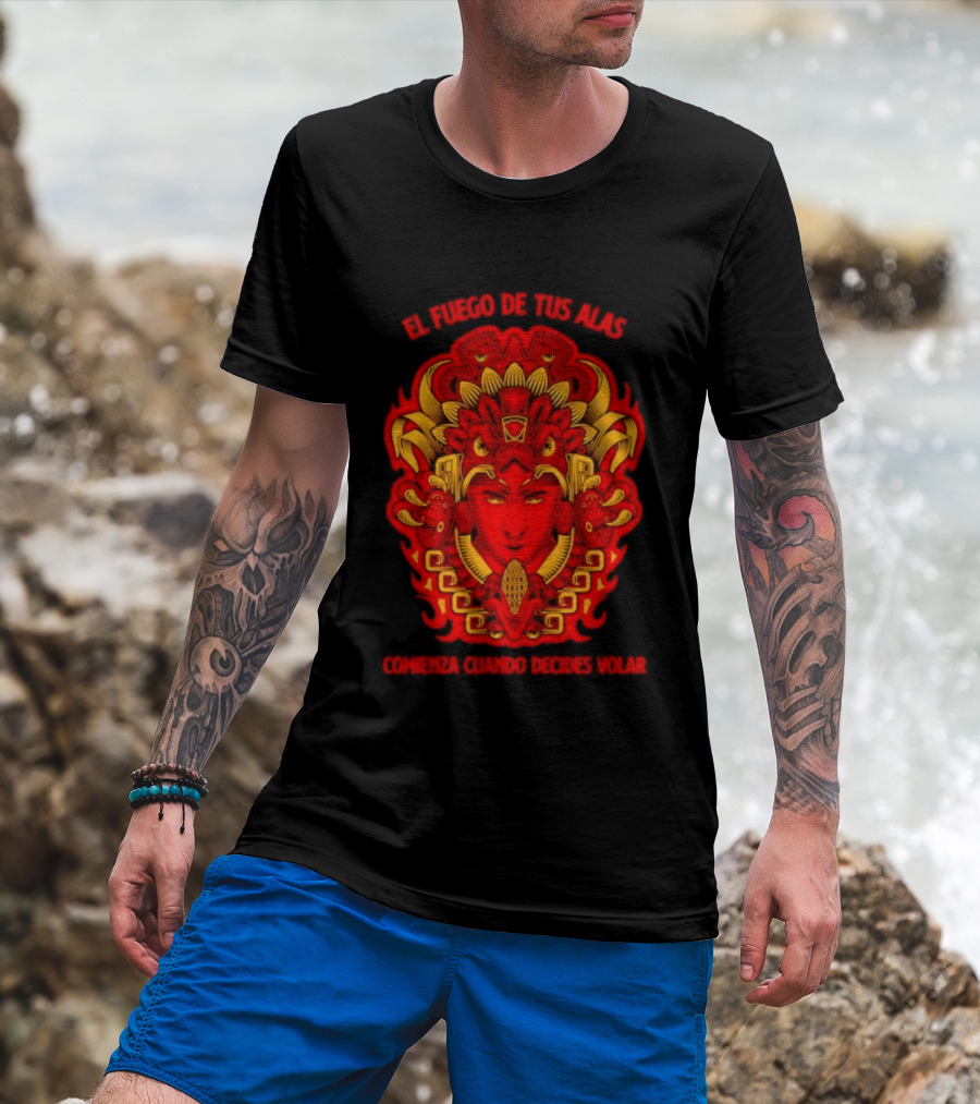 El Fuego De Tus Alas Comienza Cuando Decides Volar Aztec T-Shirt