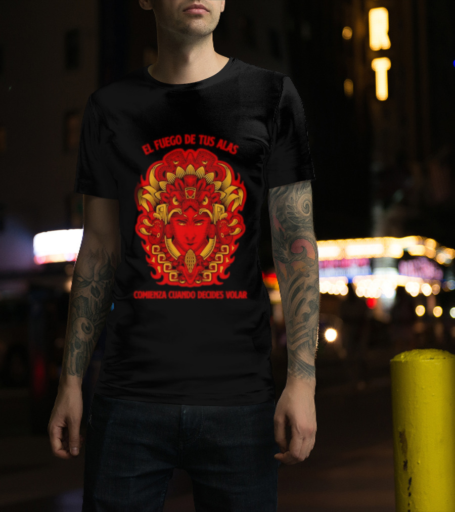 El Fuego De Tus Alas Comienza Cuando Decides Volar Aztec T-Shirt