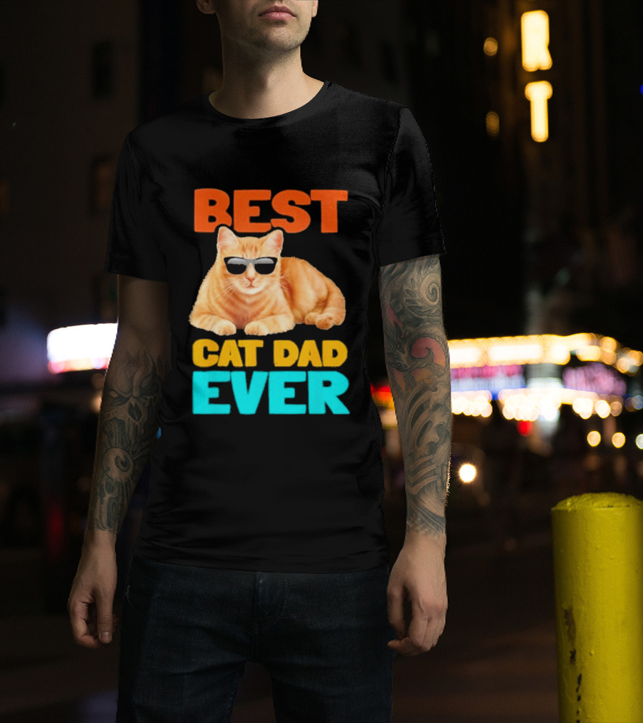 Best Cat Dad Ever Tabby Owner Birthday Fathers Day T-Shirt