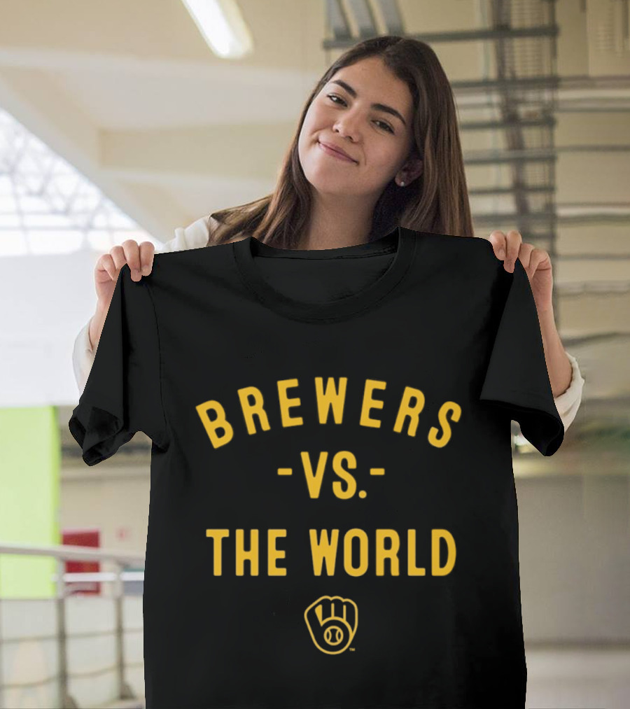 Brewers Vs The World 2026 MLB Season Milwaukee Baseball T-Shirt