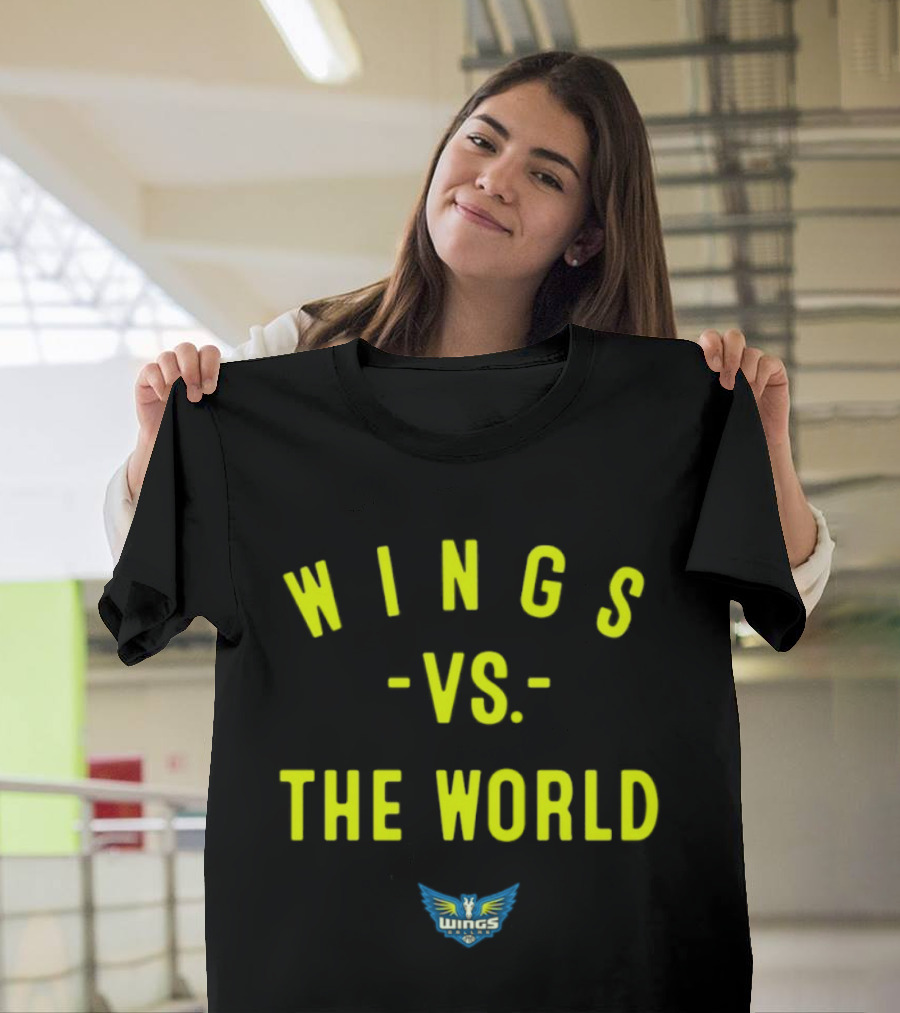 Wings Vs The World Dallas 2026 WNBA Season T-Shirt