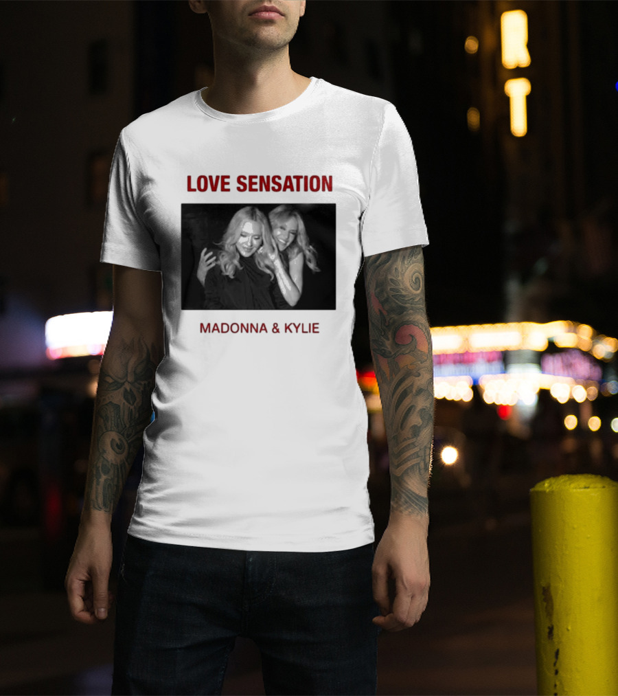 Madonna Kylie Love Sensation 2026 Remix T-Shirt