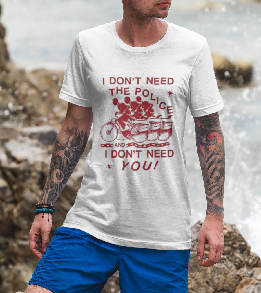 I Don't Need The Police And I Don't Need You Pee Wee Herman Moto T-Shirt
