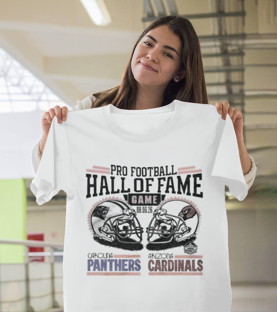 Pro Football Hall Of Fame Game 2026 Carolina Panthers Arizona Cardinals Matchup T-Shirt