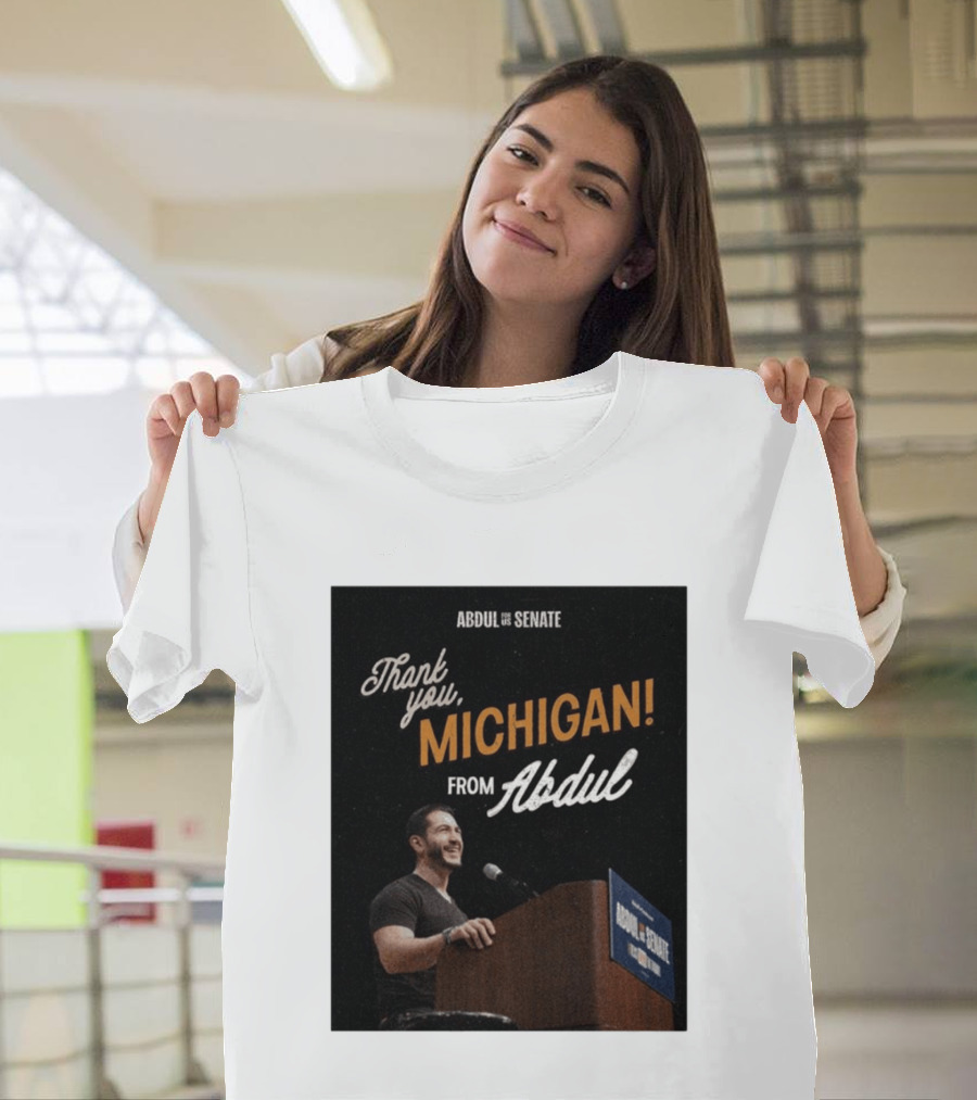 Thank You Michigan Abdul For US Senate T-Shirt