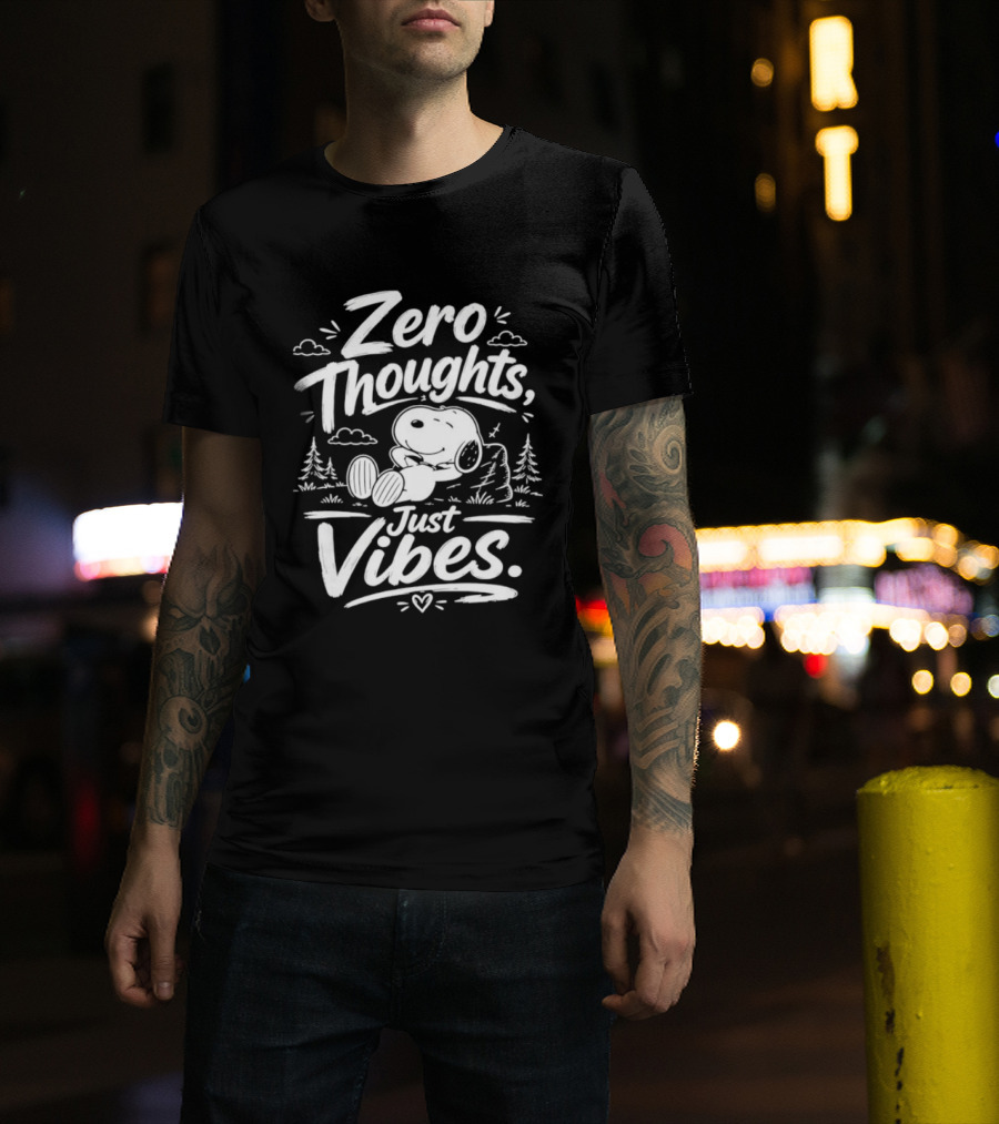 Zero Thoughts Just Vibes Snoopy Peanuts Relaxing T-Shirt