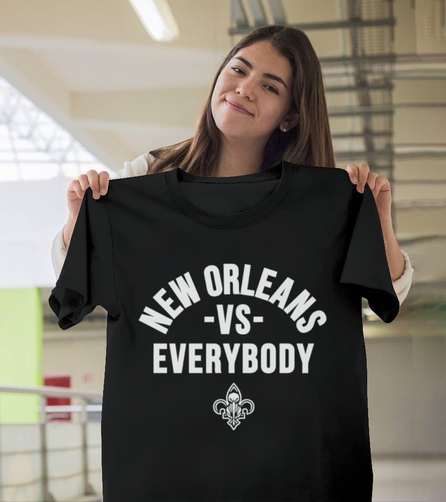 New Orleans Vs Everybody Fleur De Lis NBA Pelicans T-Shirt
