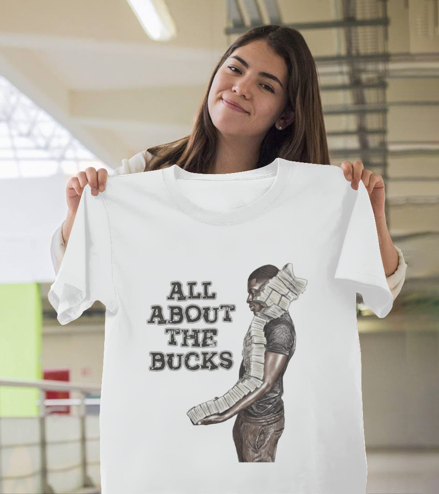 All About The Bucks Money Hustle Wealth Stacks T-Shirt