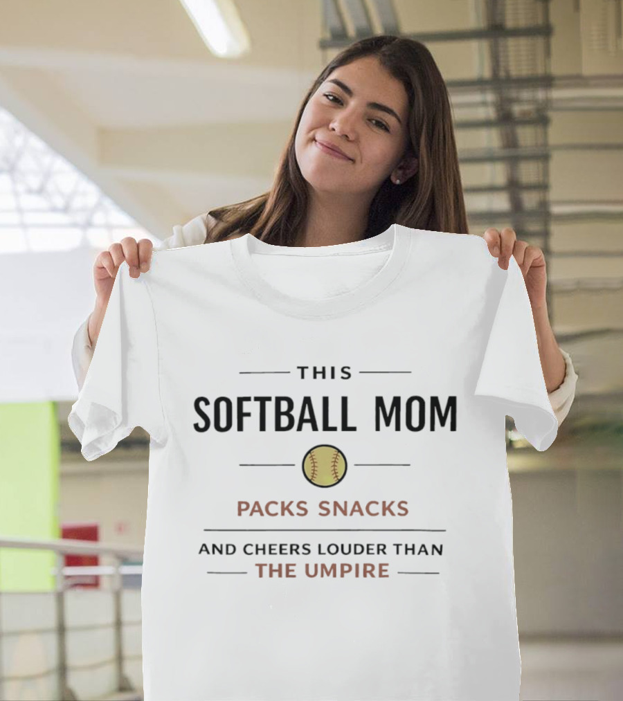 This Softball Mom Packs Snacks Cheers Louder Than The Umpire T-Shirt