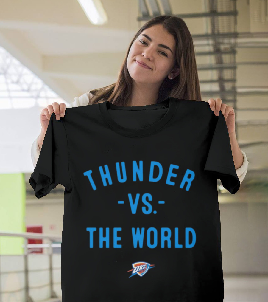 Thunder Vs The World OKC NBA 2026 T-Shirt
