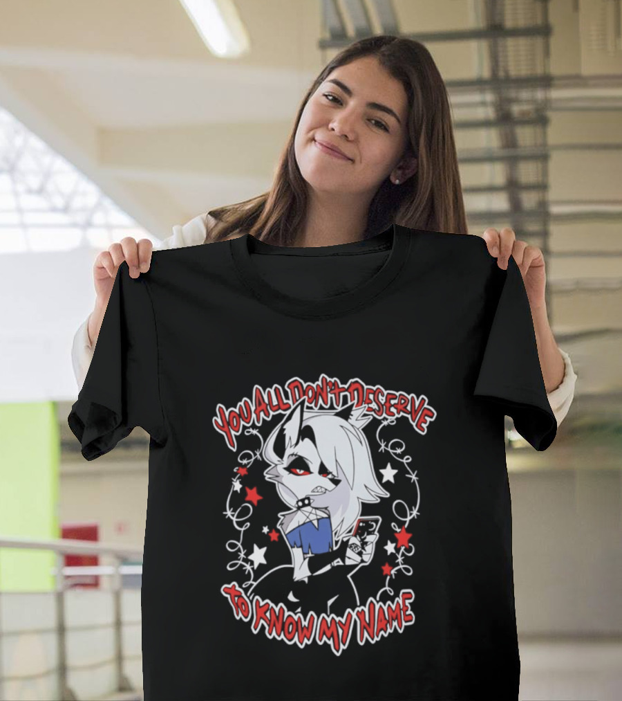 You All Don't Deserve To Know My Name Loona Hellaverse Star And Red Flower Motif T-Shirt