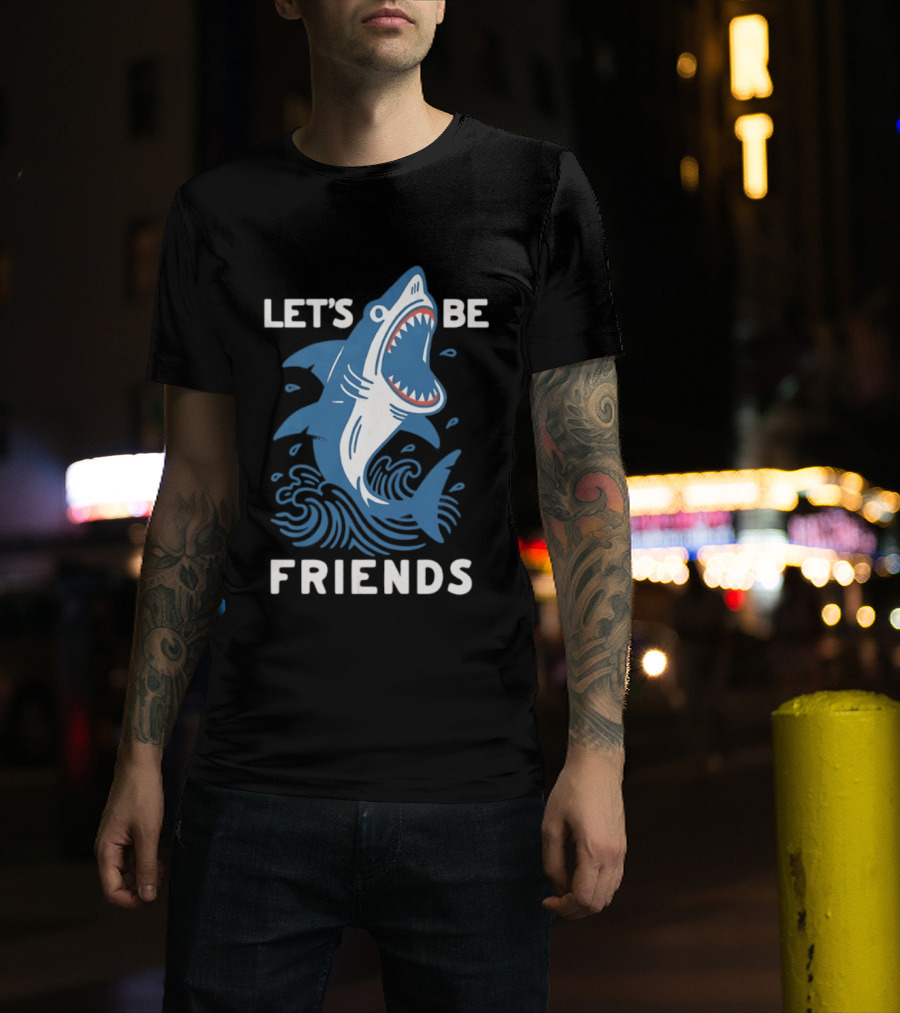 Let's Be Friends Shark Waves T-Shirt