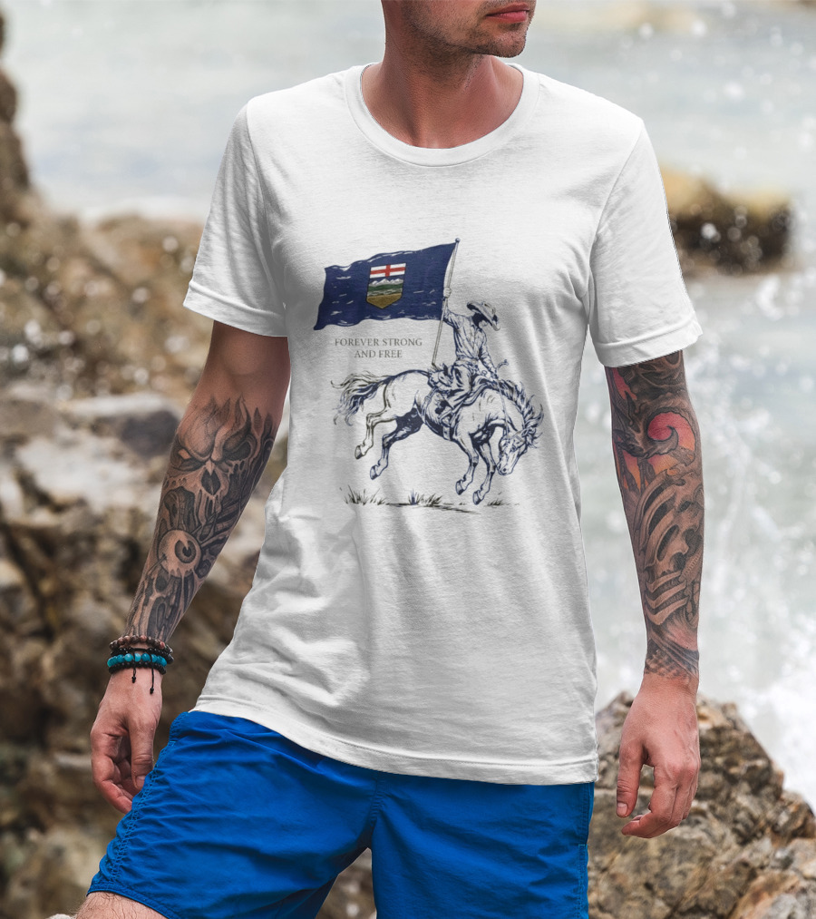 Alberta Flag Forever Strong And Free Bronco Rider Cowboy T-Shirt
